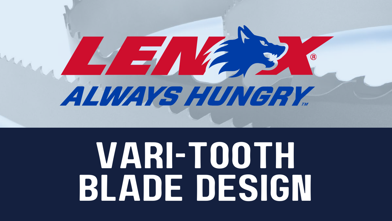 Vari-Tooth Blade Design